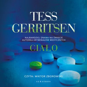 Ciało – okładka audiobooka, autor Tess Gerritsen