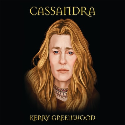 Cassandra – omslag til lydbogen af Kerry Greenwood
