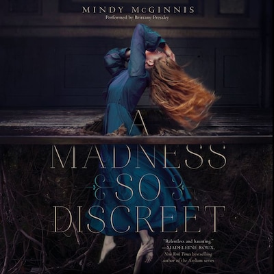 A Madness So Discreet