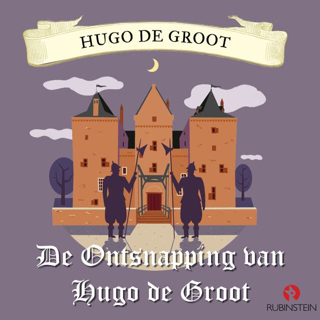 Hugo de Groot - De ontsnapping van Hugo de Groot – omslag van het luisterboek van Peter Smit