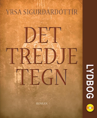 Det tredje tegn – omslag til lydbogen af Yrsa Sigurðardóttir