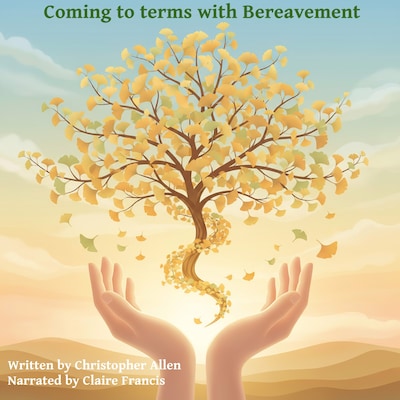 Coming to Terms with Bereavement – omslag til lydbogen af AI Voice Chritopher Allen