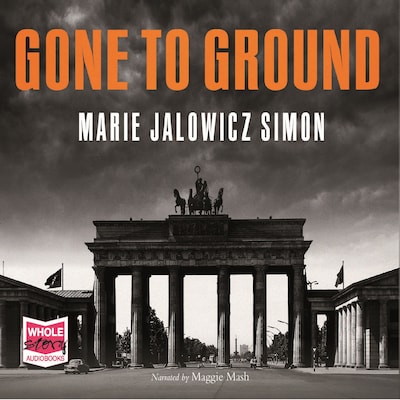 Gone to Ground – omslag til lydbogen af Marie Jalowicz Simon