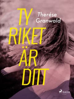 Ty riket är ditt – omslag till ljudboken av Therese Granwald