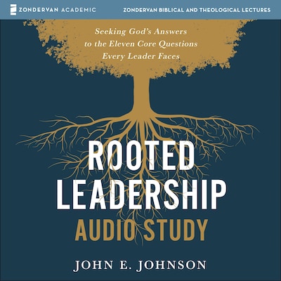 Rooted Leadership Audio Study – omslag til lydbogen af John Johnson