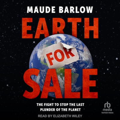 Earth for Sale – omslag til lydbogen af Maude Barlow