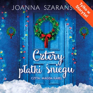 Cztery płatki śniegu – okładka audiobooka, autor Joanna Szarańska