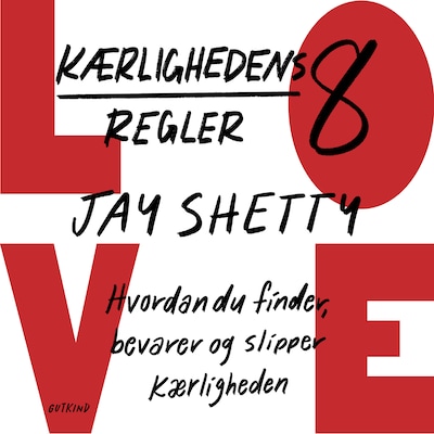 Kærlighedens otte regler – omslag til lydbogen af Jay Shetty
