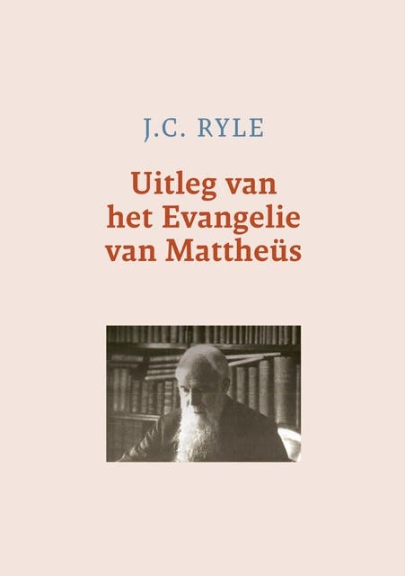 Uitleg van het Evangelie van Mattheüs – omslag van het luisterboek van J.C. Ryle