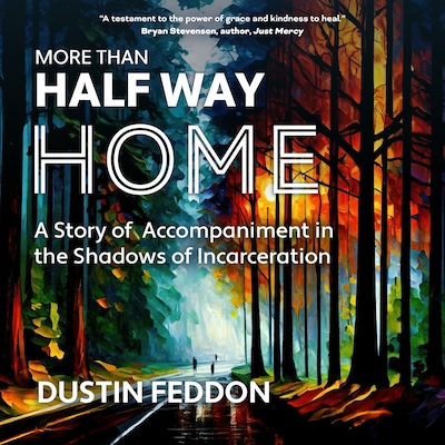 More Than Half Way Home – omslag til lydbogen af Dustin Feddon