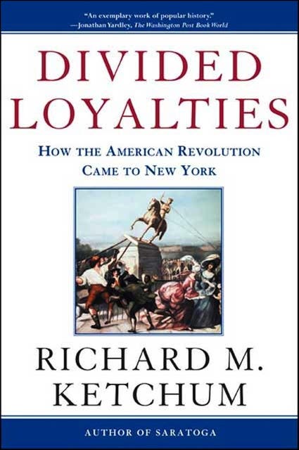Divided Loyalties: How the American Revolution Came to New York – omslag til lydbogen af Richard M Ketchum