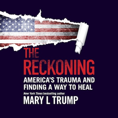 The Reckoning – omslag til lydbogen af Mary L. Trump