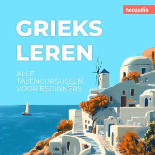Taalcursussen voor beginners, Grieks leren (Ongesneden) – omslag van het luisterboek van NeoAudio