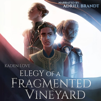 Elegy of a Fragmented Vineyard – omslag til lydbogen af Kaden Love