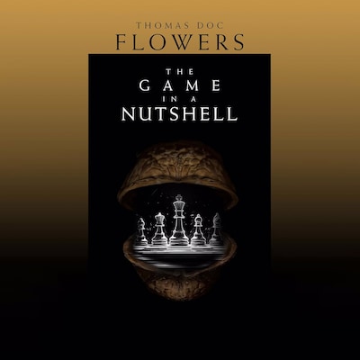 The Game In A Nutshell – omslag til lydbogen af Thomas Doc Flowers