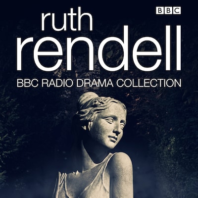 The Ruth Rendell BBC Radio Drama Collection – omslag til lydbogen af Ruth Rendell