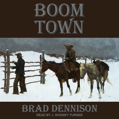 Boom Town – omslag til lydbogen af Brad Dennison