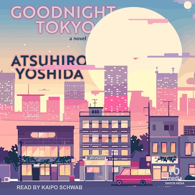 Goodnight Tokyo – omslag til lydbogen af Atsuhiro Yoshida