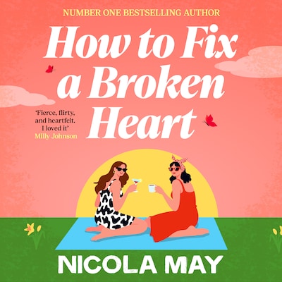 How to Fix a Broken Heart – omslag til lydbogen af Nicola May