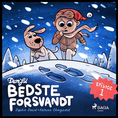 Den jul Bedste forsvandt - 1. søndag i advent – omslag til lydbogen af Sophie Souid, Katrine Skovgaard