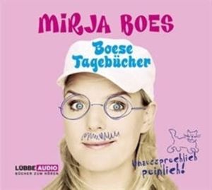 Boese Tagebücher - Unaussprechlich peinlich – okładka audiobooka, autor Mirja Boes