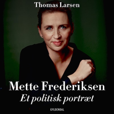Mette Frederiksen – omslag til lydbogen af Thomas Larsen