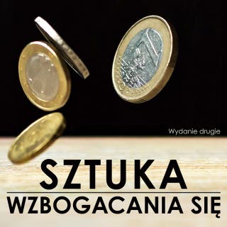 Sztuka wzbogacania się. Wydanie drugie – okładka audiobooka, autor Wallace D. Wattles
