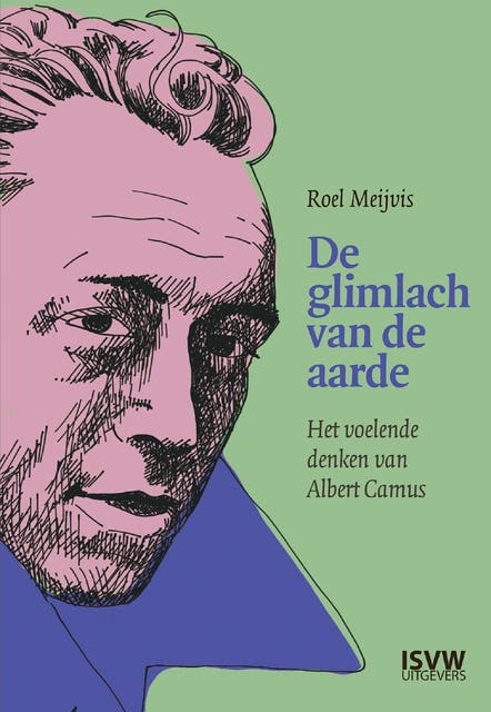 De glimlach van de aarde: Het voelende denken van Albert Camus – omslag van het luisterboek van Roel Meijvis