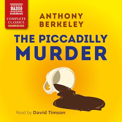The Piccadilly Murder – omslag til lydbogen af Anthony Berkeley
