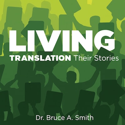 Living Translation – omslag til lydbogen af Dr. Bruce A. Smith