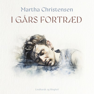 I gårs fortræd – omslag til lydbogen af Martha Christensen
