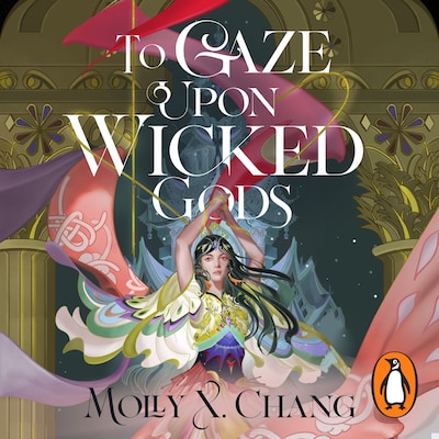 To Gaze Upon Wicked Gods – omslag til lydbogen af Molly X. Chang