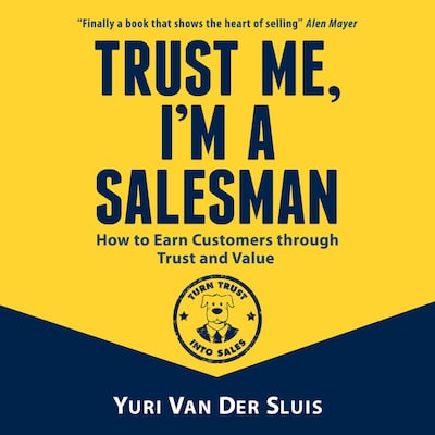Trust Me, I'm a Salesman