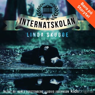 Del 7 – Internatskolan