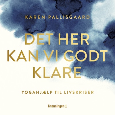 Det her kan vi godt klare – omslag til lydbogen af Karen Pallisgaard