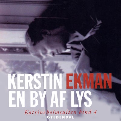 En by af lys – omslag til lydbogen af Kerstin Ekman