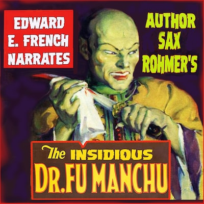 The Insidious Dr. Fu Manchu