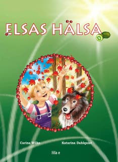 Elsas hälsa – omslag till ljudboken av Carina Wilke
