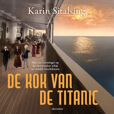 De kok van de Titanic – omslag van het luisterboek van Karin Sitalsing