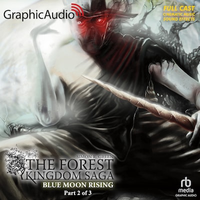 Blue Moon Rising (2 of 3) [Dramatized Adaptation] – omslag til lydbogen af Simon R. Green