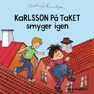 Karlsson på taket smyger igen – omslag till ljudboken av Astrid Lindgren
