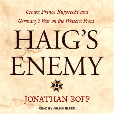 Haig's Enemy – omslag til lydbogen af Jonathan Boff