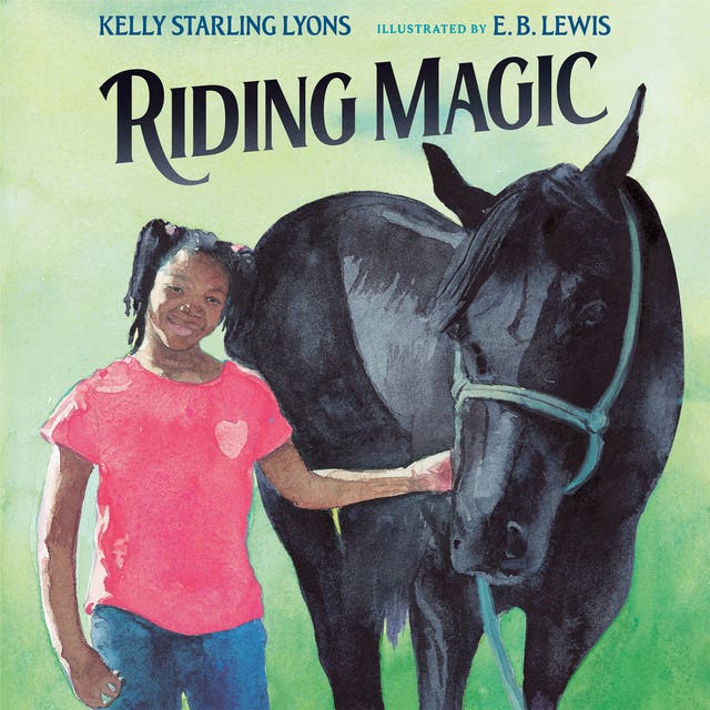 Riding Magic – omslag til lydbogen af Kelly Starling Lyons