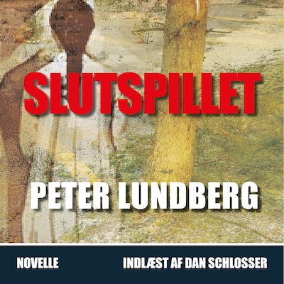 SLUTSPILLET – omslag til lydbogen af Peter Lundberg