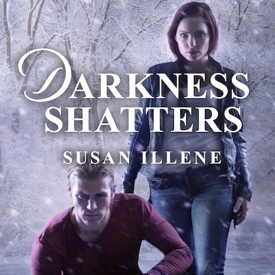 Darkness Shatters – omslag til lydbogen af Susan Illene