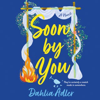 Soon by You – omslag till ljudboken av Dahlia Adler