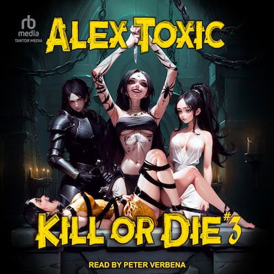 Kill or Die #3 – omslag til lydbogen af Alex Toxic