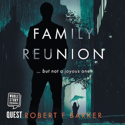 Family Reunion – omslag til lydbogen af Robert F. Barker
