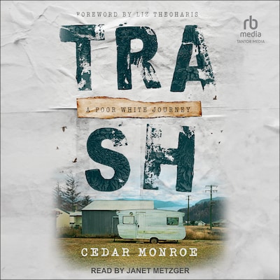 Trash – omslag til lydbogen af Cedar Monroe