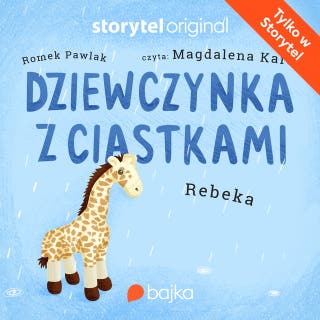 Dziewczynka z ciastkami. Rebeka – okładka audiobooka, autor Romuald Pawlak